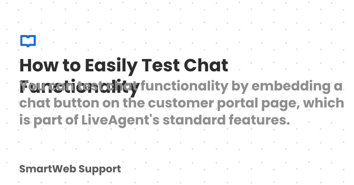How to Easily Test Chat Functionality | SmartWeb Support