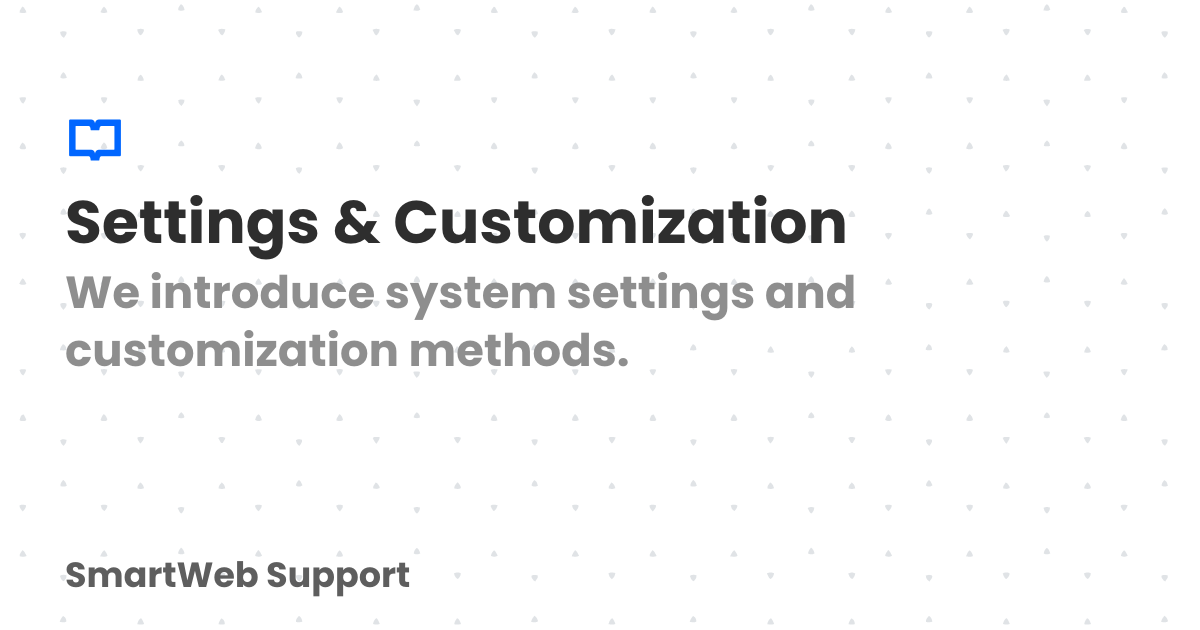 Settings & Customization | SmartWeb Support
