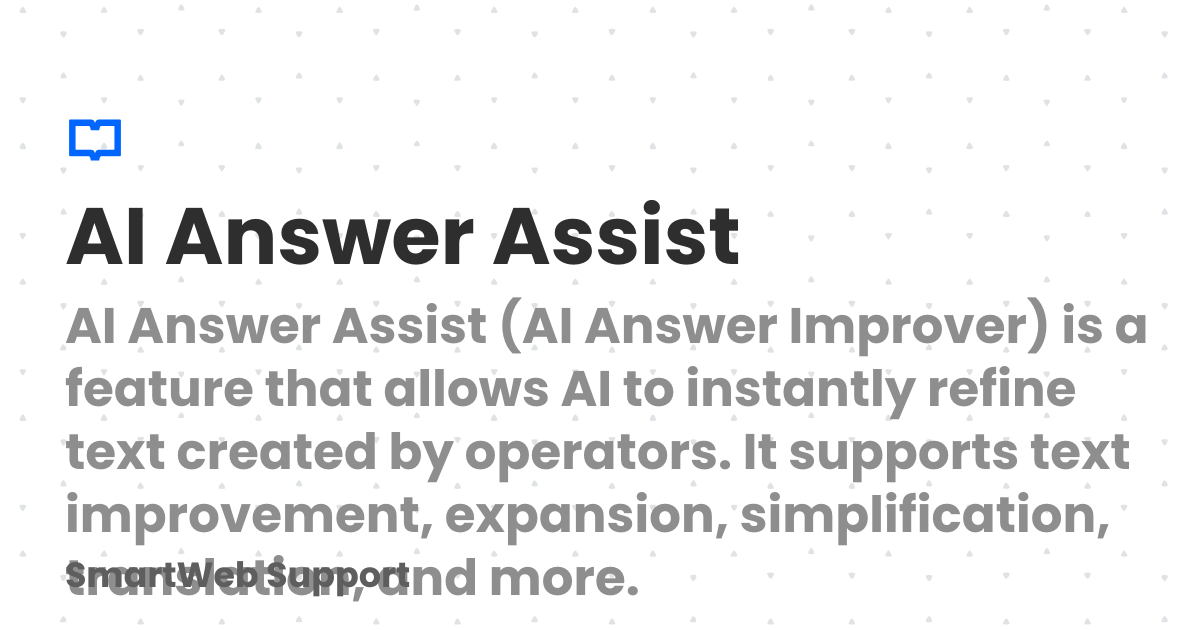 AI Answer Assist | SmartWeb Support