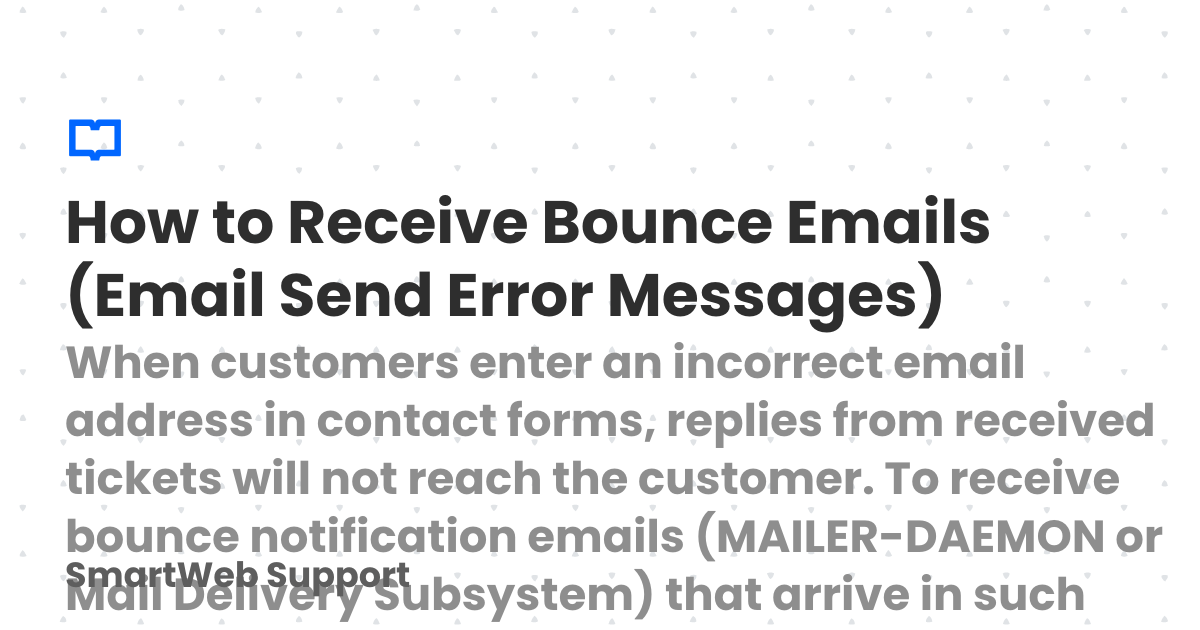 How to Receive Bounce Emails (Email Send Error Messages) | SmartWeb Support